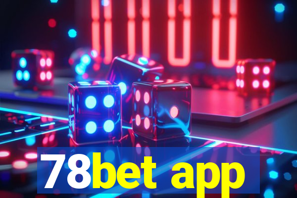 78bet app